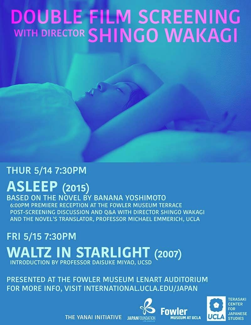 "Double Film Screening First U.S. Screening of ""Asleep"" (2015) ""Waltz in Starlight"" (2007) with Director Shingo Wakagi"